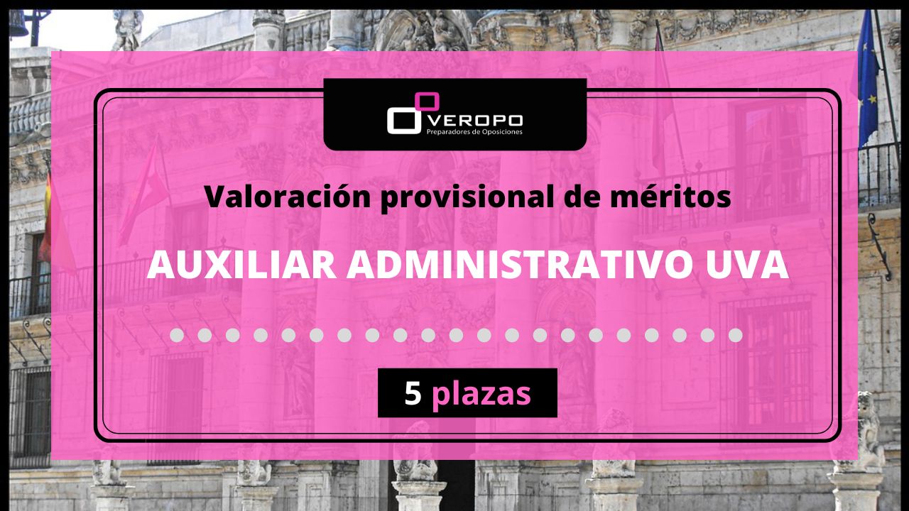 Valoraci N Provisional De M Ritos De Auxiliar Administrativo Uva