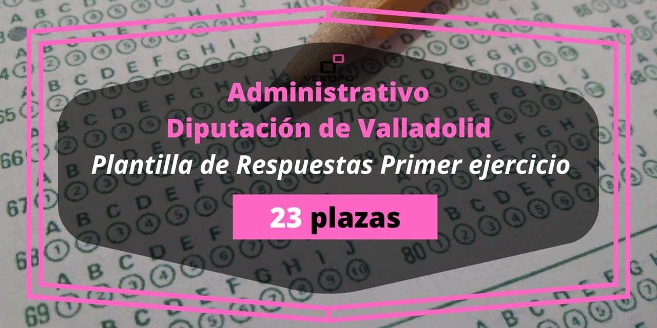 Plantilla De Respuestas Primer Ejercicio Administrativo Diputación Valladolid 5845