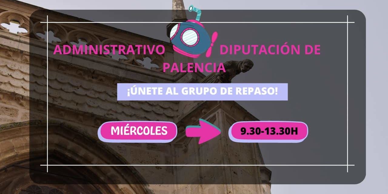 ¿quieres Una De Las 17 Plazas Ofertadas Como Administrativo En La Diputación De Palenciaemk 6861